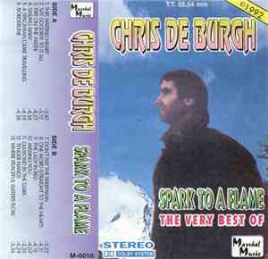 Chris De Burgh - Spark To A Flame (The Very Best Of Chris De Burgh)