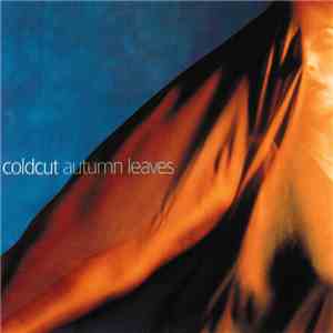 Coldcut - Autumn Leaves