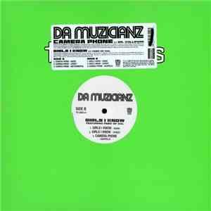 Da Muzicianz - Camera Phone / Girls I Know
