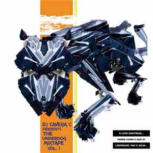 DJ Cavera C - The Underdog Mixtape Vol. 1