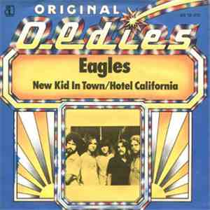 Eagles - New Kid In Town / Hotel California