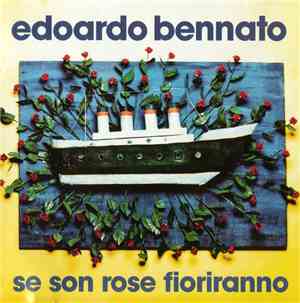 Edoardo Bennato - Se Son Rose Fioriranno