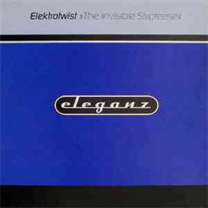 Elektrotwist - The Invisible Striptease