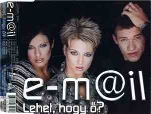 e-m@il - Lehet, Hogy Ő?
