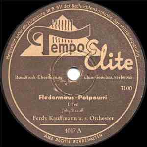 Ferdy Kauffmann U. S. Orchester - Fledermaus-Potpourri