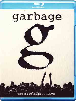 Garbage - One Mile High... Live