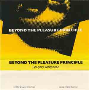 Gregory Whitehead - Beyond The Pleasure Principle