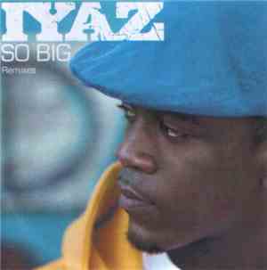 Iyaz - So Big (Remixes)