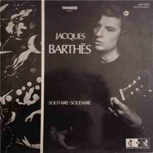 Jacques Barthès - Solitaire-Solidaire