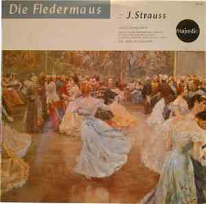 Johann Strauss Jr. - Die Fledermaus