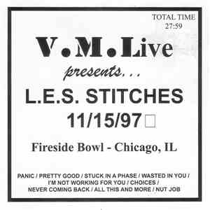L.E.S. Stitches - 11/15/97 (Fireside Bowl - Chicago, IL)