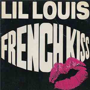 Lil Louis - French Kiss