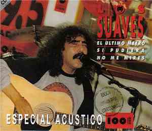 Los Suaves - Especial Acustico
