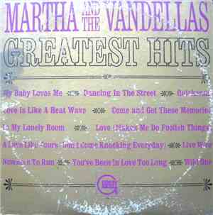 Martha And The Vandellas - Greatest Hits