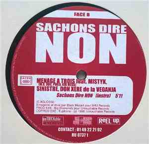 Menage A Trois  feat. Mistyk, Sinistre, Don Xere De La Veganja - Sachons Di ...