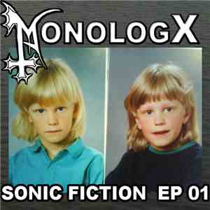 Monolog X - Sonic Fiction EP 01