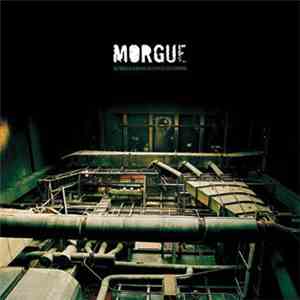 Morgue  - The Process To Define The Shape Of Self Loathing