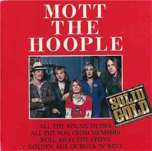 Mott The Hoople - All The Young Dudes / All The Way From Memphis / Roll Awa ...