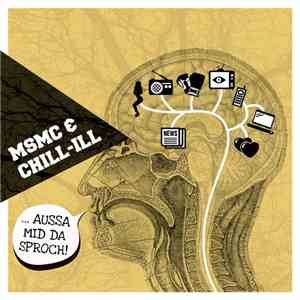MSMC & Chill-Ill - Aussa Mid Da Sproch!