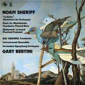 Noam Sheriff - Gary Bertini - 
