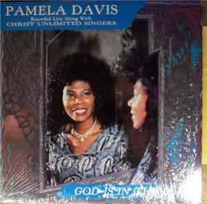 Pamela Davis & Christ Unlimited Singers - God Is In The Plan
