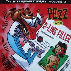 Pezz  With 2-Line Filler - Pezz With 2-Line Filler