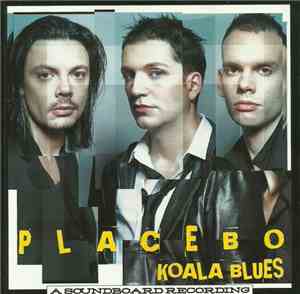 Placebo - Koala Blues