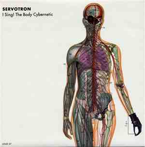 Servotron - I Sing! The Body Cybernetic