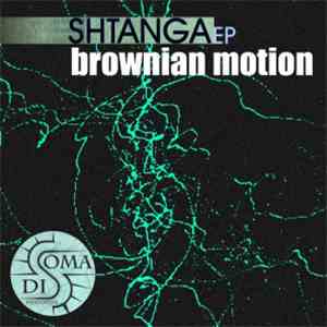 Shtanga - Brownian Motion EP