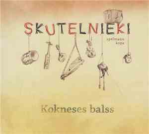 Skutelnieki - Kokneses Balss