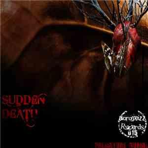Sudden Death  - Premature Burial
