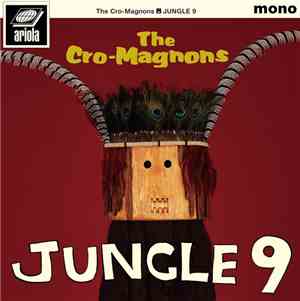 The Cro-Magnons - Jungle 9