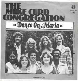 The Mike Curb Congregation - Dance On, Maria