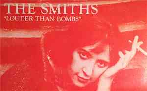The Smiths - Louder Than Bombs