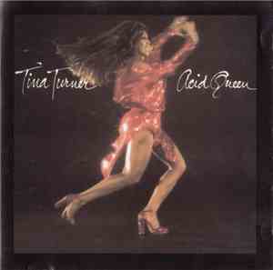 Tina Turner - Acid Queen