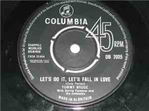 Tommy Bruce With Norrie Paramor And His Orchestra - Let's Do It, Let's Fall ...