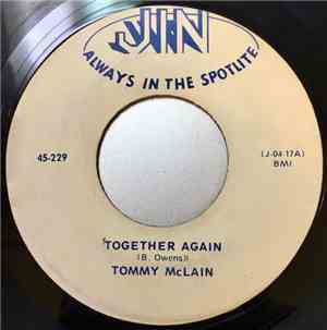Tommy McLain - Together Again / Barefootin'