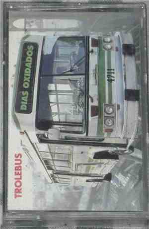 Trolebus - Días Oxidados