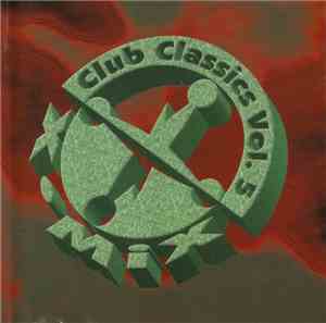 Various - X-Mix Club Classics Vol. 5