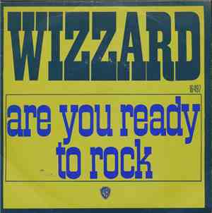 Wizzard  - Are You Ready To Rock