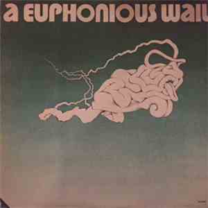 A Euphonious Wail - A Euphonious Wail
