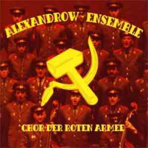 Alexandrow - Ensemble - Chor Der Roten Armee