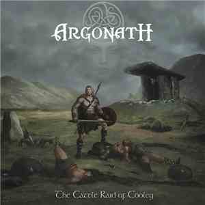 Argonath  - The Cattle Raid Of Cooley