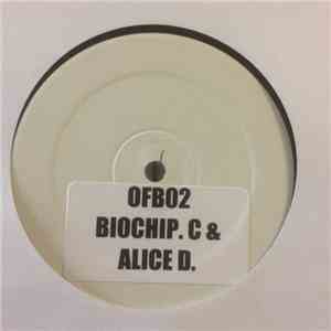 Biochip C. & Alice D. - Choose Your Reality EP