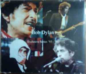 Bob Dylan - Exclusive Series '93 - '96