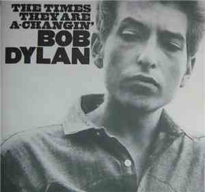 Bob Dylan - The Times They Are A-Changin'