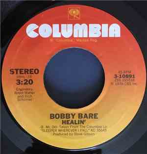 Bobby Bare - Healin' / Love Is A Cold Wind