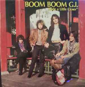 Boom Boom G.I. - Slide A Little Closer