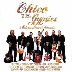 Chico & The Gypsies - Chico & The Gypsies & International Friends