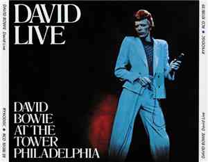 David Bowie - David Live (David Bowie At The Tower Philadelphia)